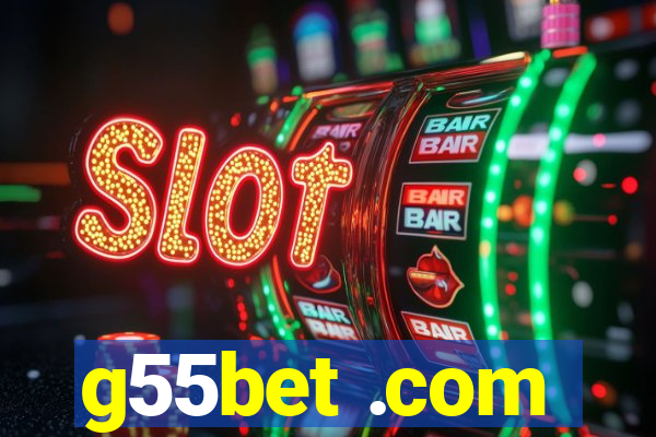 g55bet .com